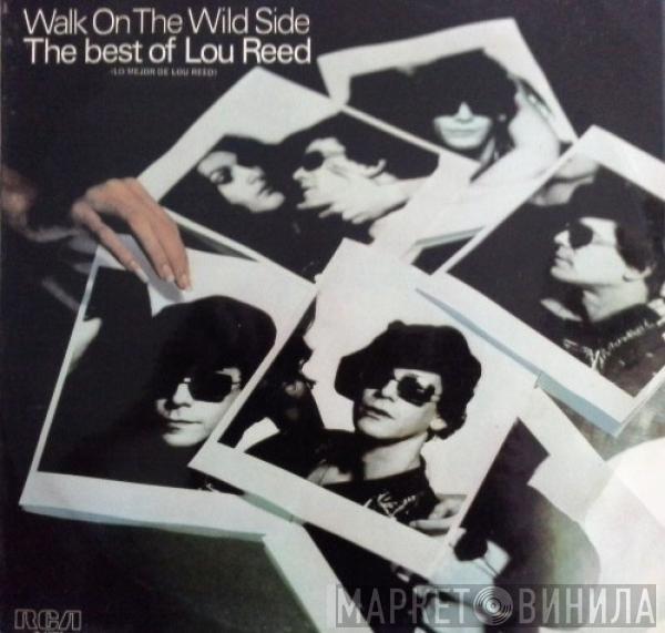  Lou Reed  - Walk On The Wild Side - The Best Of Lou Reed