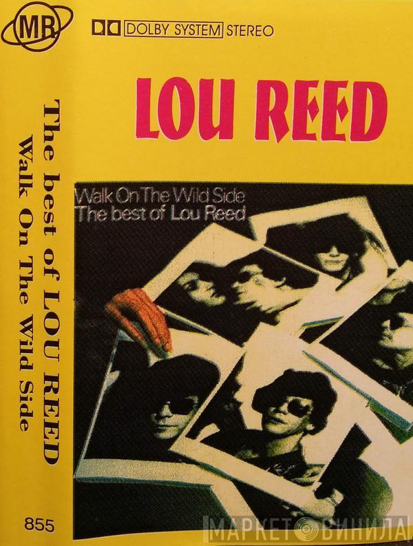  Lou Reed  - Walk On The Wild Side - The Best Of Lou Reed