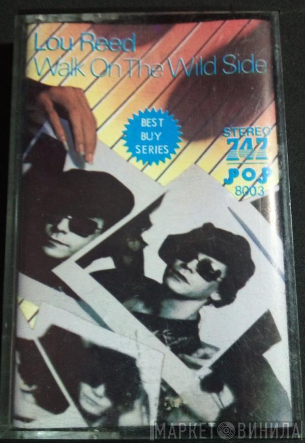  Lou Reed  - Walk On The Wild Side