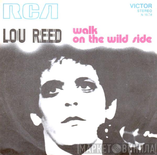  Lou Reed  - Walk On The Wild Side