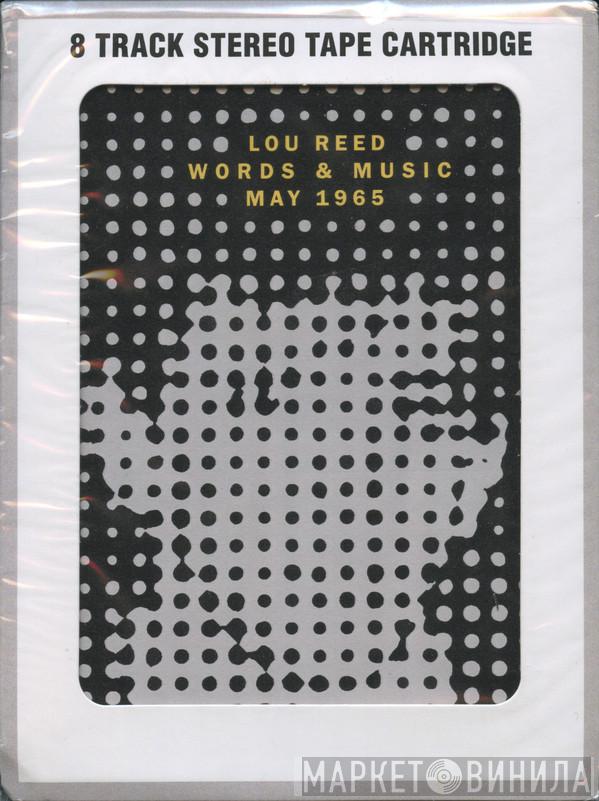 Lou Reed - Words & Music, May 1965