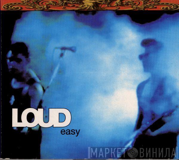 Loud  - Easy
