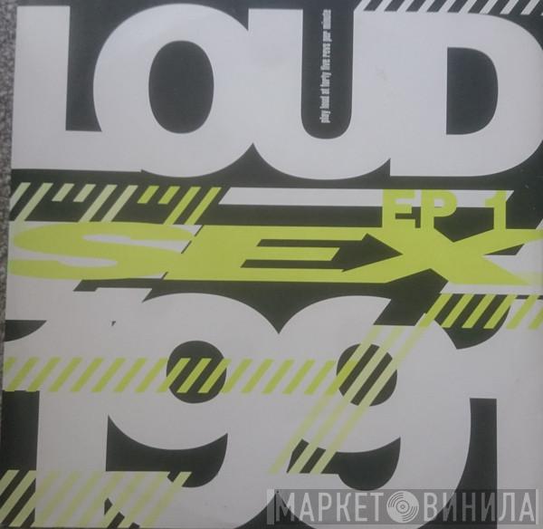 Loud  - Sex 1991