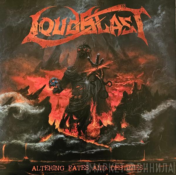 Loudblast - Altering Fates And Destinies