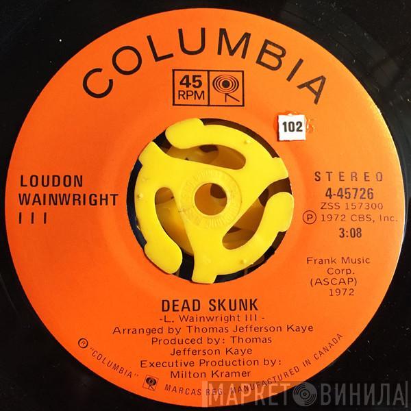 Loudon Wainwright III - Dead Skunk