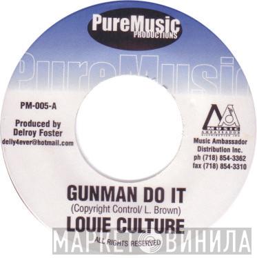 Louie Culture, Lukie D - Gunman Do It / Love Is The Answer