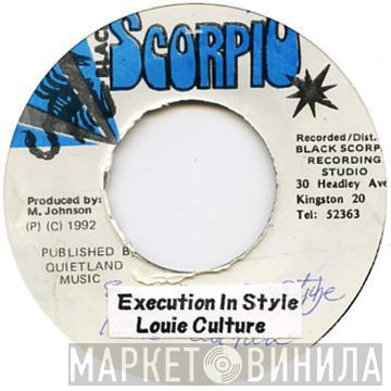 Louie Culture - Execution In Style