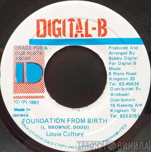  Louie Culture  - Foundation From Birth