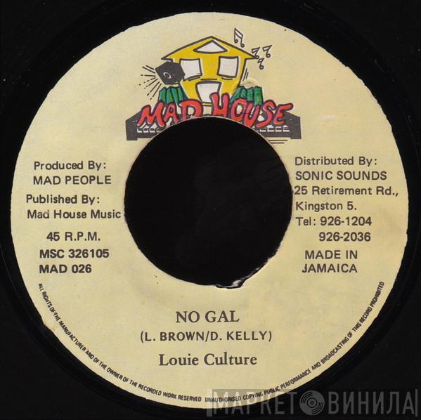  Louie Culture  - No Gal