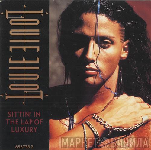  Louie Louie   - Sittin' In The Lap Of Luxury