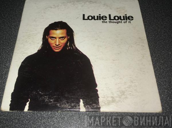  Louie Louie   - The Thought Of It