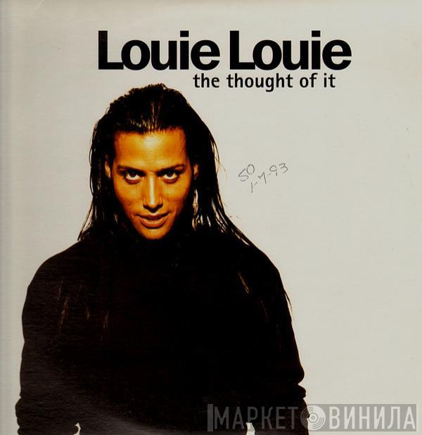  Louie Louie   - The Thought Of It
