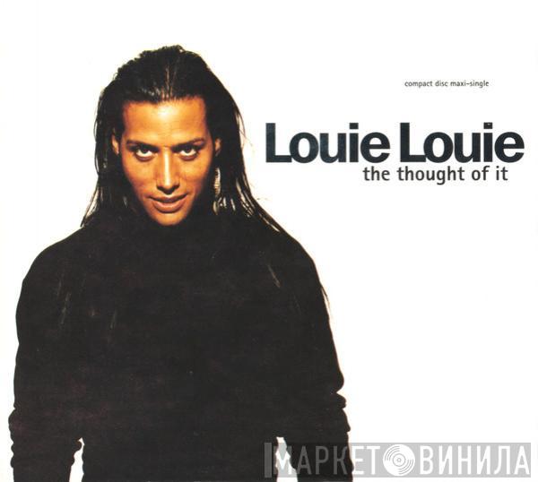  Louie Louie   - The Thought Of It