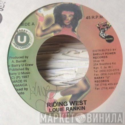 Louie Rankin - Riding West