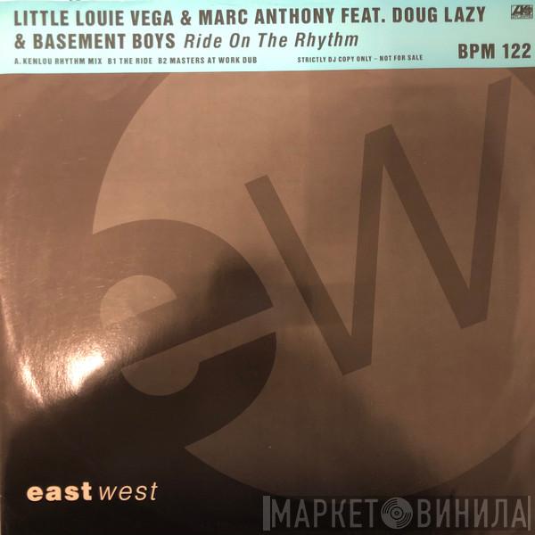 Louie Vega, Marc Anthony - Ride On The Rhythm