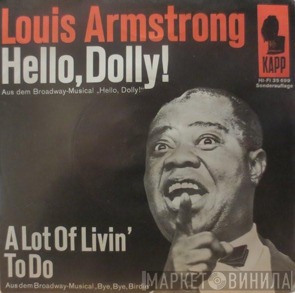  Louis Armstrong  - Hello, Dolly! / A Lot Of Livin' To Do