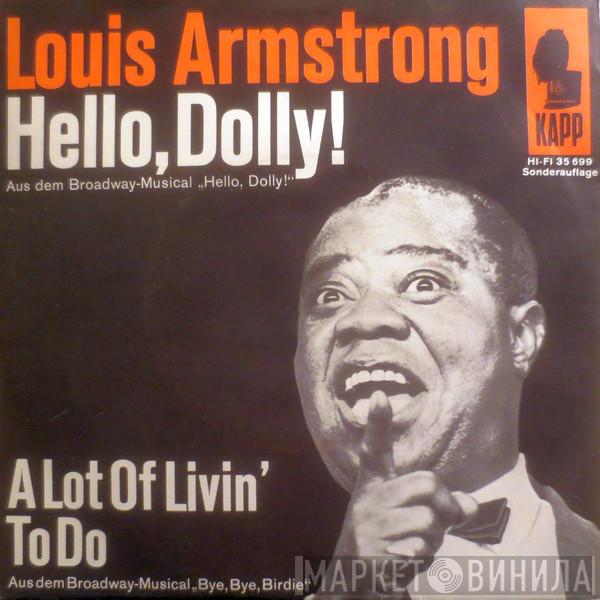 Louis Armstrong  - Hello, Dolly! / A Lot Of Livin' To Do