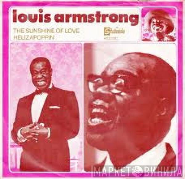  Louis Armstrong  - Louis Armstrong - The Sunshine Of Love / Hellzapoppin'