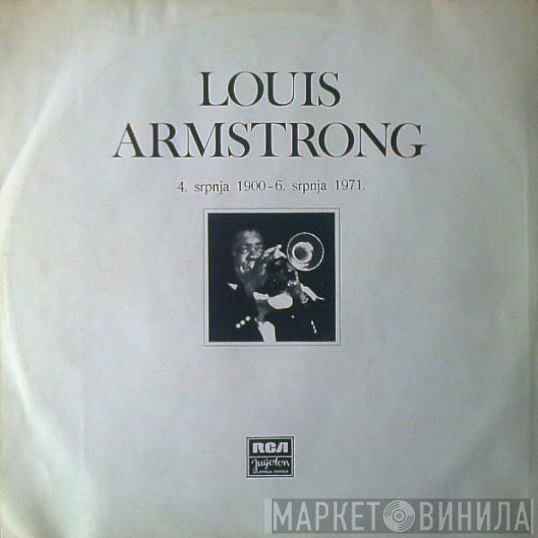  Louis Armstrong  - 4. Srpnja 1900 - 6. Srpnja 1971