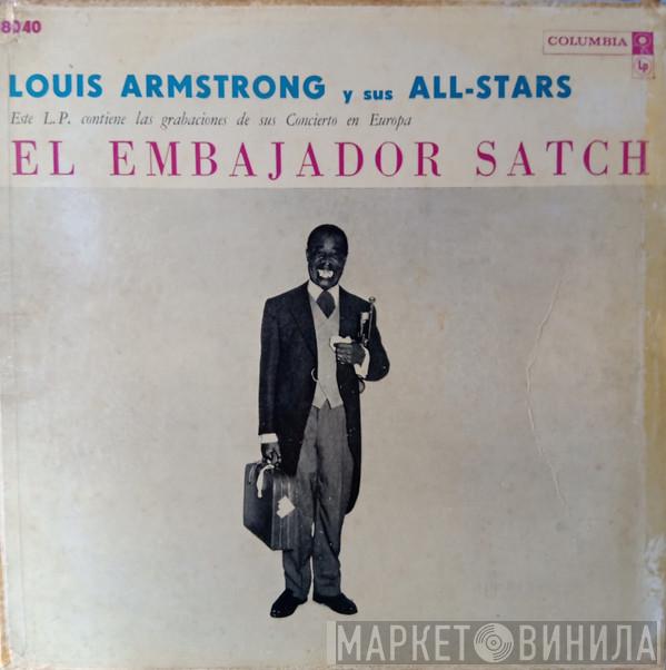  Louis Armstrong And His All-Stars  - El Embajador Satch