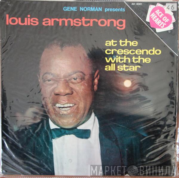  Louis Armstrong And His All-Stars  - Gene Norman Presents Louis Armstrong At The Crescendo With The All Star