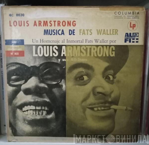 Louis Armstrong And His All-Stars  - Louis Armstrong - Musica De "Fats" Waller = Satch Plays Fats: A Tribute To The Immortal Fats Waller By Louis Armstrong And His All-Stars