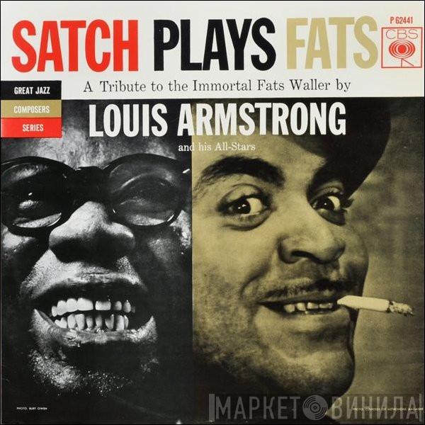  Louis Armstrong And His All-Stars  - Satch Plays Fats: A Tribute To The Immortal Fats Waller By Louis Armstrong And His All-Stars