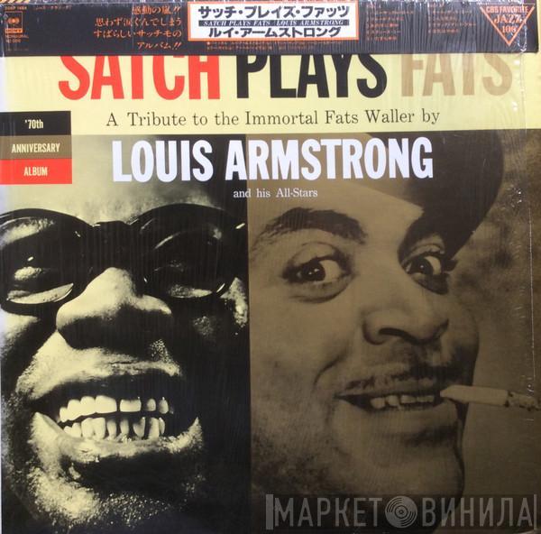  Louis Armstrong And His All-Stars  - Satch Plays Fats: A Tribute To The Immortal Fats Waller By Louis Armstrong And His All-Stars