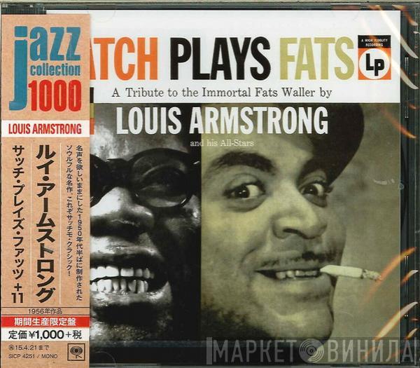  Louis Armstrong And His All-Stars  - Satch Plays Fats: A Tribute To The Immortal Fats Waller By Louis Armstrong And His All-Stars