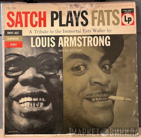  Louis Armstrong And His All-Stars  - Satch Plays Fats: A Tribute To The Immortal Fats Waller By Louis Armstrong And His All-Stars