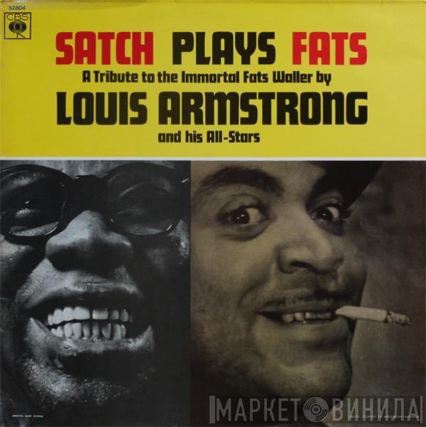  Louis Armstrong And His All-Stars  - Satch Plays Fats