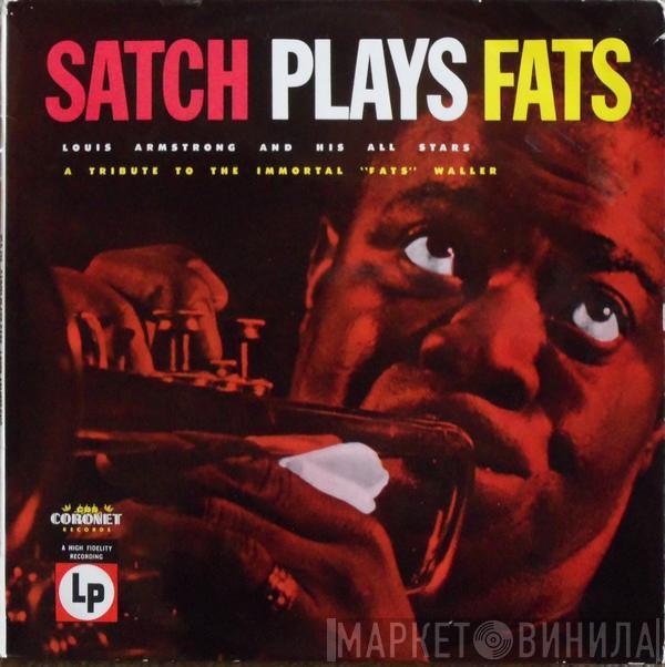  Louis Armstrong And His All-Stars  - Satch Plays Fats