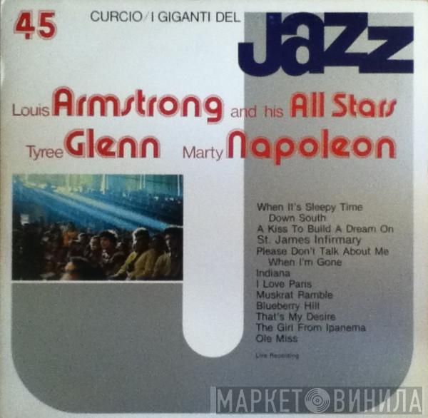 Louis Armstrong And His All-Stars, Tyree Glenn, Marty Napoleon - I Giganti Del Jazz Vol. 45
