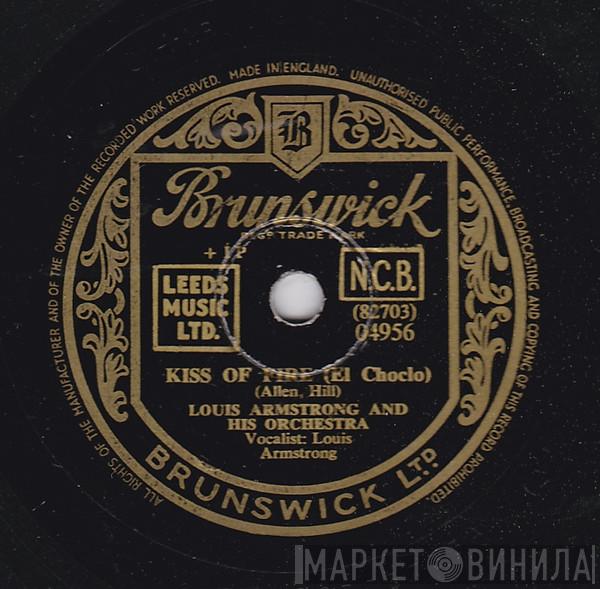 Louis Armstrong And His Orchestra, Louis Armstrong, Velma Middleton - Kiss Of Fire / Big Butter And Egg Man