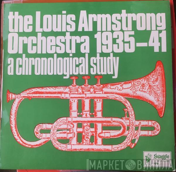 Louis Armstrong And His Orchestra - The Louis Armstrong Orchestra 1935-41 A Chronological Study
