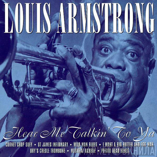  Louis Armstrong  - Hear Me Talkin' To Ya