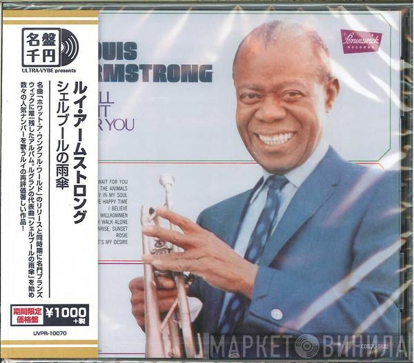  Louis Armstrong  - I Will Wait For You