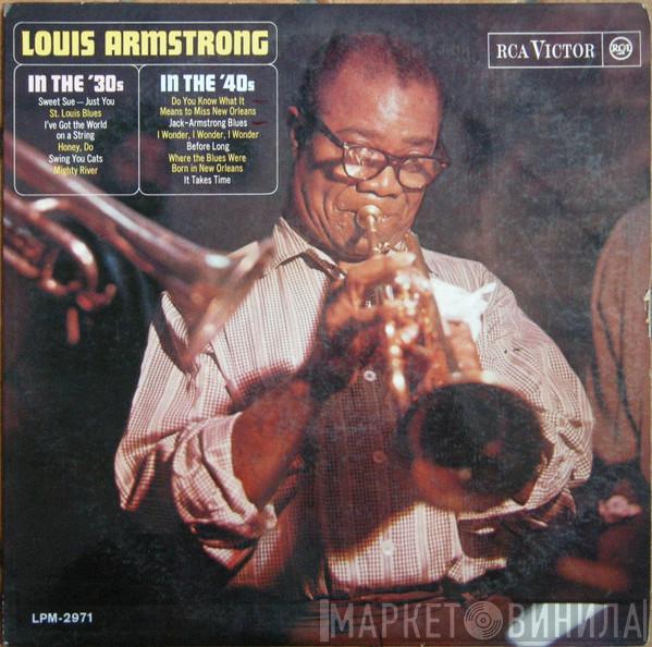  Louis Armstrong  - In The 30's - In The 40's