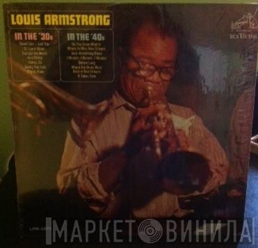  Louis Armstrong  - In The 30's - In The 40's