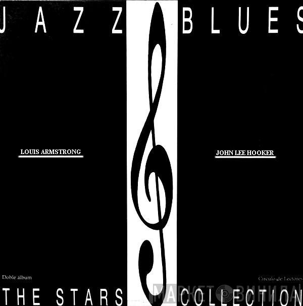 Louis Armstrong, John Lee Hooker - Jazz & Blues