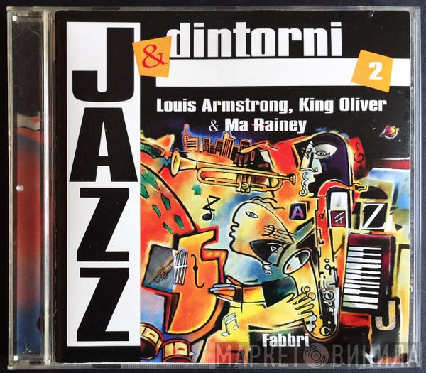 , Louis Armstrong , King Oliver  Ma Rainey  - Louis Armstrong, King Oliver & Ma Rainey (New Orleans)