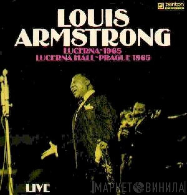 Louis Armstrong - Lucerna-1965 - Lucerna Hall-Prague 1965 - Live