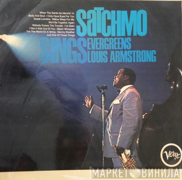  Louis Armstrong  - Satchmo Sings Evergreens
