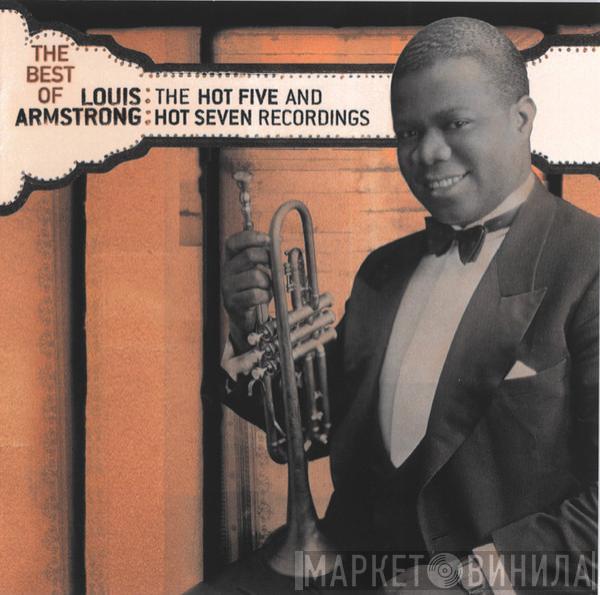 Louis Armstrong - The Best Of The Hot Five And Hot Seven Recordings