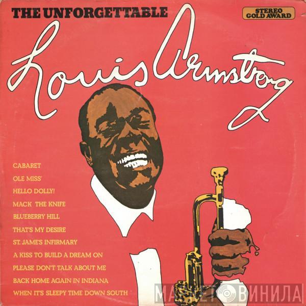 Louis Armstrong - The Unforgettable Louis Armstrong