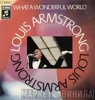  Louis Armstrong  - What A Wonderful World