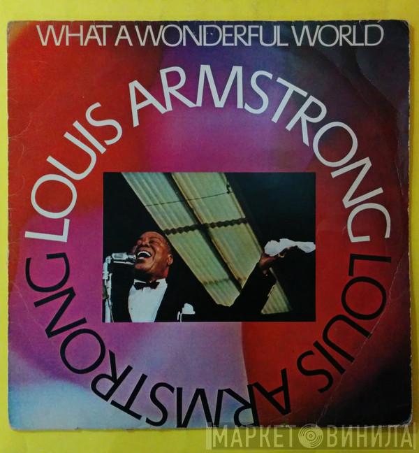  Louis Armstrong  - What A Wonderful World