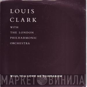 Louis Clark, The London Philharmonic Orchestra - Will You Love Me Tomorrow / She's Not There
