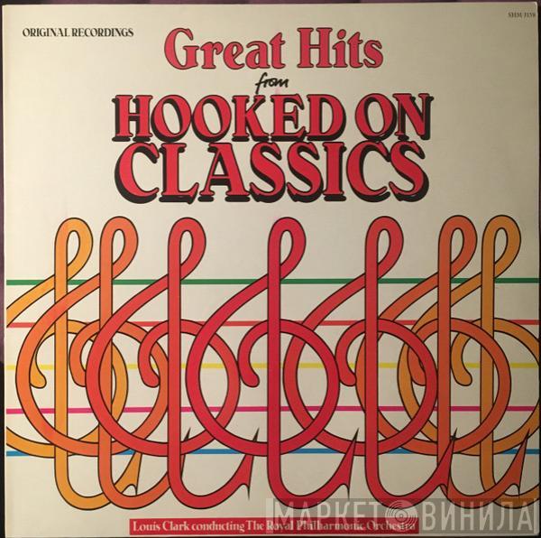 Louis Clark, The Royal Philharmonic Orchestra - Great Hits From Hooked On Classics