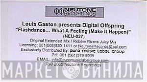 Louis Gaston, Digital Offspring - Flashdance... What A Feeling (Make It Happen)